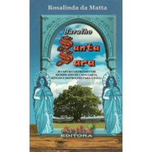 Baralho de Santa Sara | Publicado pela Artha Editora e com livreto de Rosalinda da Matta